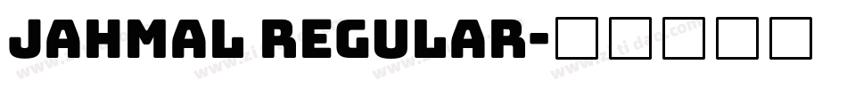 JAHMAL Regular字体转换